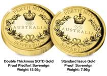 This Australian Piedfort Sovereign has been struck from 22 carat Gold to a Proof finish by the Perth Mint. It is double the thickness of a regular Sovereign. It has been struck the Queens birthday