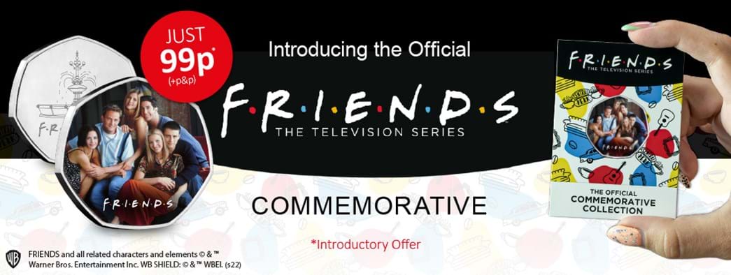 Introductory Offer: The Official Friends Commemorative for just 99p (+p&p)