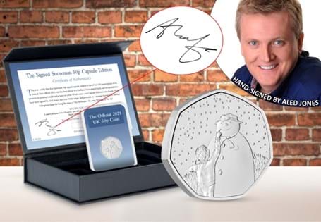 The 2021 UK Snowman 50p in a special edition capsule, signed by Aled Jones, who made the classic tune 'Walking in the Air' famous. 250 have been hand-signed.