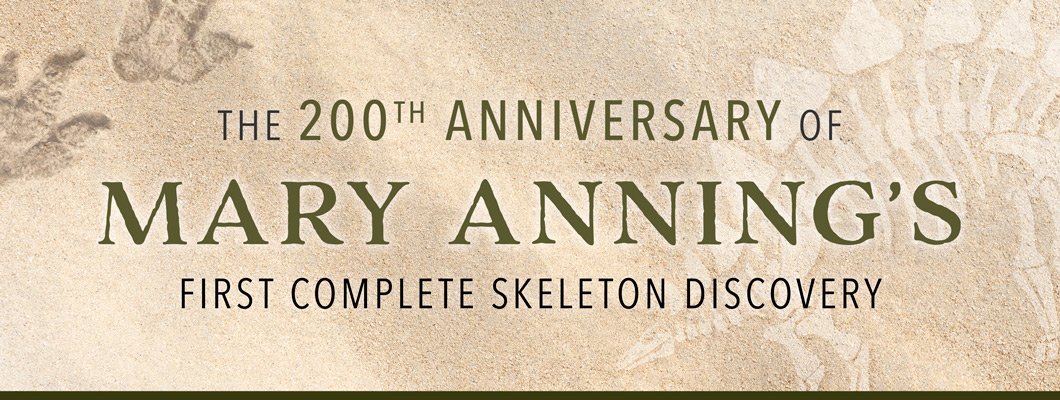 The 200th Anniversary of Mary Anning's First Complete Skeleton Discovery