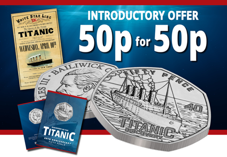 Own the Titanic 50p Coin for FACE VALUE today with this introductory offer. Released to mark 40 years since the discovery of the Titanic. Struck to a Brilliant Uncirculated collector quality. 